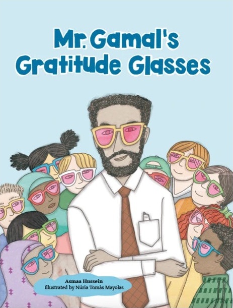 Mr. Gamal's Gratitude Glasses by Asmaa Hussein – Paperback cover