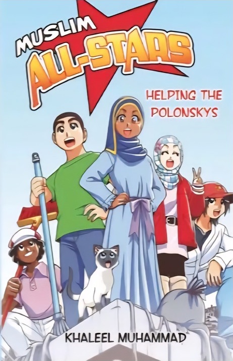 Muslim All-Stars: Helping the Polonskys by Khaleel Muhammad – Paperback chapter book cover