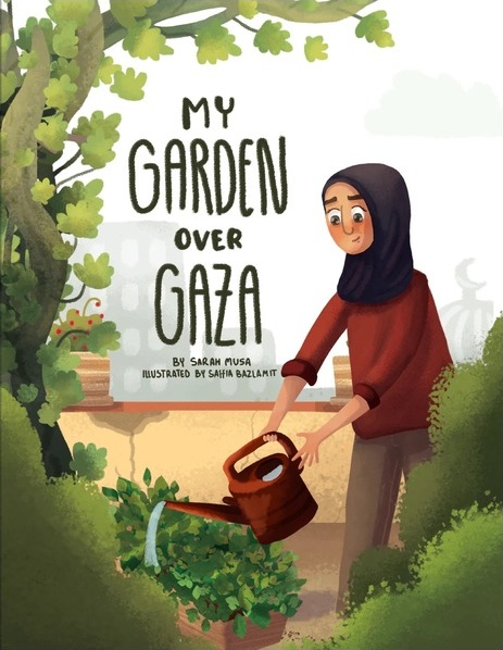 My Garden over Gaza by Sarah Musa – Paperback cover