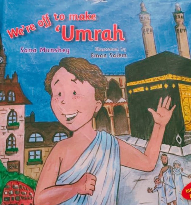 We're Off to Make Umrah by Sana Munshey – book cover