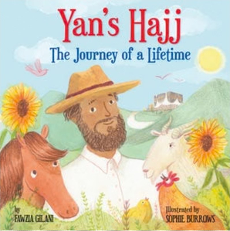 Yan's Hajj: The Journey of a Lifetime by Fawzia Gilani – Paperback cover